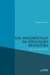 Icon image Um diagnóstico da educação brasileira e de seu financiamento