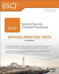 Icon image (ISC)2 SSCP Systems Security Certified Practitioner Official Practice Tests: Edition 2