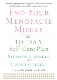 Icon image End Your Menopause Misery: The 10-Day Self-Care Plan