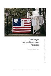 Icon image Den nye amerikanske roman