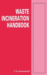 Icon image Waste Incineration Handbook