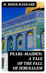 Icon image Pearl-Maiden: A Tale of the Fall of Jerusalem