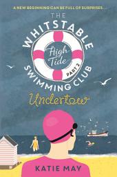 Icon image The Whitstable High Tide Swimming Club: Part Two: Undertow