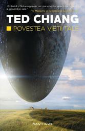 Icon image Povestea vieții tale - Editura Nemira