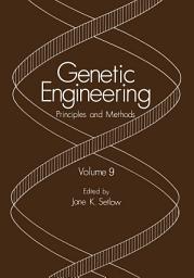 Icon image Genetic Engineering: Principles and Methods Volume 9