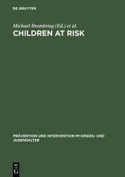 Icon image Children at Risk: Assessment, Longitudinal Research and Intervention