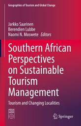 Icon image Southern African Perspectives on Sustainable Tourism Management: Tourism and Changing Localities