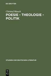 Icon image Poesie - Theologie - Politik: Studien zu Kurt Marti