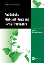 Icon image Antidiabetic Medicinal Plants and Herbal Treatments