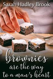 Icon image Brownies Are the Way to a Man's Heart