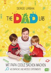 Icon image TheDadLab - Mit Papa coole Sachen machen - 40 einfache und witzige Experimente