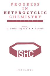 Icon image Progress in Heterocyclic Chemistry: A Critical Review of the 1993 Literature Preceded by Two Chapters on Current Heterocyclic Topics