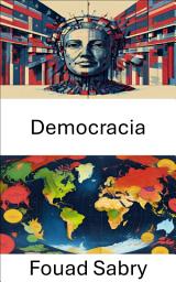 Icon image Democracia: Explorando Modelos de Governança e Envolvimento Cidadão