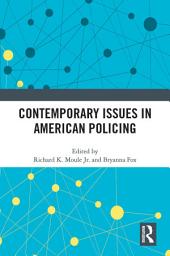 Icon image Contemporary Issues in American Policing