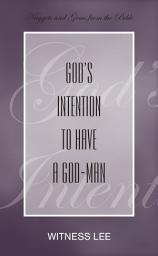 Icon image God’s Intention to Have a God-man