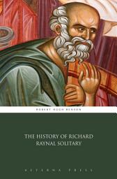 Icon image The History of Richard Raynal Solitary