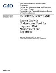 Icon image Export-Import Bank: Recent Growth Underscores Need for Improved Risk Management and Reporting