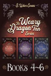 Icon image The Weary Dragon Inn Books 4-6