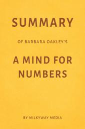 Icon image Summary of Barbara Oakley’s A Mind for Numbers by Milkyway Media