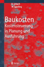 Icon image Baukosten: Kostensteuerung in Planung und Ausführung