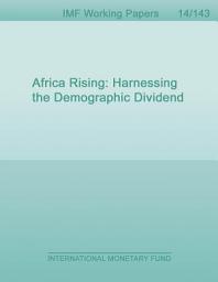 Icon image Africa Rising: Harnessing the Demographic Dividend