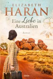 Icon image Eine Liebe in Australien: Roman