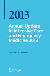 Icon image Annual Update in Intensive Care and Emergency Medicine 2013