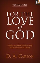 Icon image For the Love of God, Volume 1