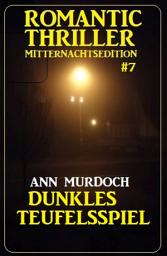 Icon image Dunkles Teufelsspiel: Romantic Thriller Mitternachtsedition 7