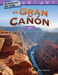 Icon image Aventuras de viaje: El Gran Cañón: Datos: Read Along or Enhanced eBook