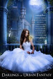 Icon image Darlings of Urban Fantasy (A Paranormal Romance, Young Adult Anthology)