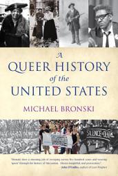 Icon image A Queer History of the United States