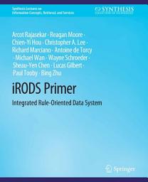 Icon image iRODS Primer: Integrated Rule-Oriented Data System