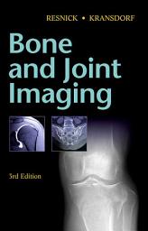 Icon image Bone and Joint Imaging: Edition 3