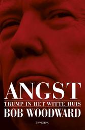 Icon image Angst: Trump in het Witte Huis