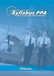 Icon image Syllabus Piloto Privado. Plan de estudios piloto privado de avión: Una guía de estudios para tu carrera de piloto