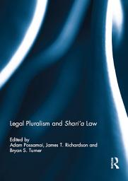 Icon image Legal Pluralism and Shari’a Law