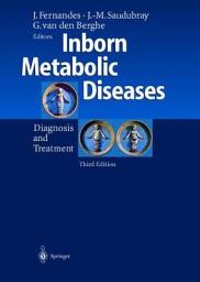 Icon image Inborn Metabolic Diseases: Diagnosis and Treatment, Edition 3