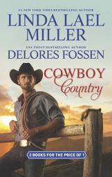 Icon image Cowboy Country: The Creed Legacy / Blame It on the Cowboy (The McCord Brothers, Book 3)