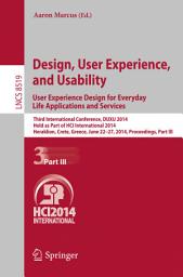 Icon image Design, User Experience, and Usability: User Experience Design for Everyday Life Applications and Services: Third International Conference, DUXU 2014, Held as Part of HCI International 2014, Heraklion, Crete, Greece, June 22-27, 2014, Proceedings, Part III