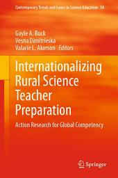 Icon image Internationalizing Rural Science Teacher Preparation: Action Research for Global Competency