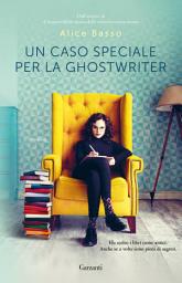 Icon image Un caso speciale per la ghostwriter