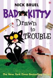 Icon image Bad Kitty Drawn to Trouble