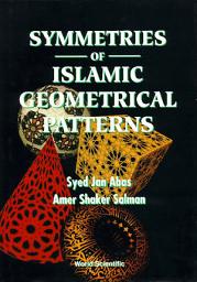 Icon image Symmetries Of Islamic Geometrical Patterns