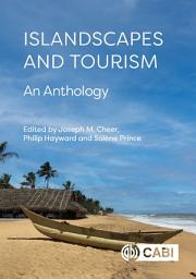 Icon image Islandscapes and Tourism: An Anthology