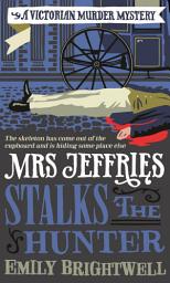 Icon image Mrs Jeffries Stalks the Hunter