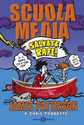 Icon image Scuola Media. Salvate Rafe!: Salvate Rafe!