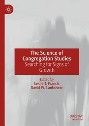 Icon image The Science of Congregation Studies: Searching for Signs of Growth