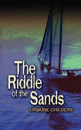 Icon image The Riddle of the Sands