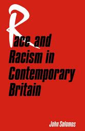 Icon image Race and Racism in Contemporary Britain